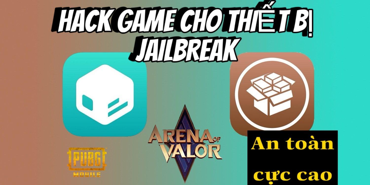 <b>HACK LIÊN QUÂN, PUBG JAILBREAK IOS ĐỘ AN TOÀN CỰC CAO</b>